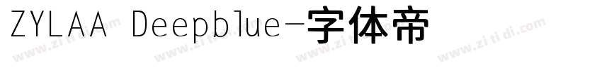 ZYLAA Deepblue字体转换
